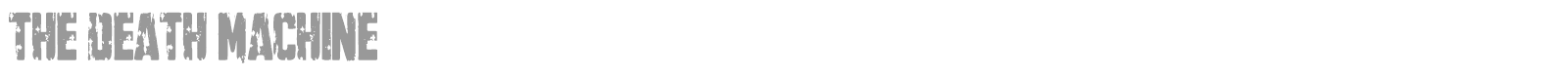 The Death Machine font preview